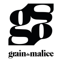 GRAIN DE MALICE